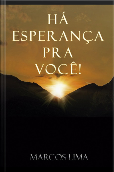 Há Esperança Pra Você!