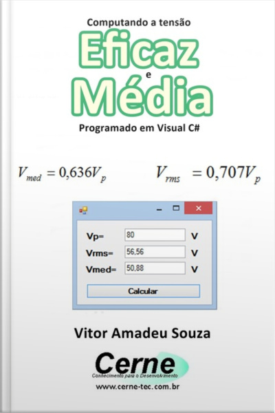 Computando A Tensão Eficaz E Média Programado Em Visual C#