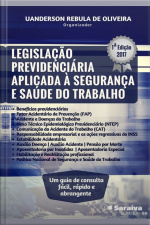 Legislação Previdenciária Aplicada À Segurança E Saúde Do Trabalho