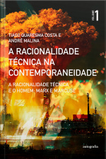 A racionalidade técnica e o homem