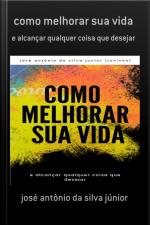 Como Melhorar Sua Vida