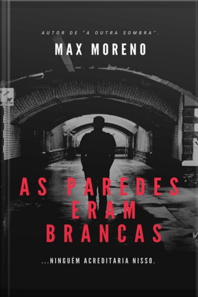 As Paredes Eram Brancas