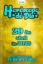 Horóscopo do Dia Ed. 106 - 29 de Abril de 2025