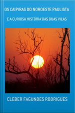Os Caipiras Do Noroeste Paulista