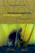 Entrelaçamentos entre imagens e a formação docente