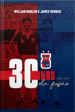 Paraná Clube - 30 Anos Da Fusão