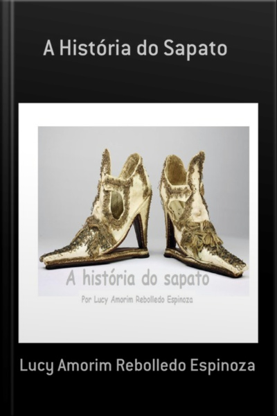 A História Do Sapato