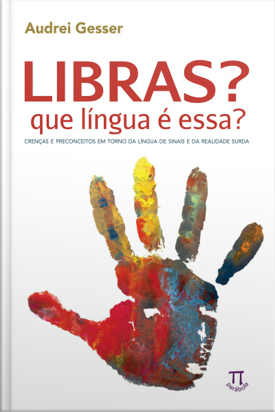 Libras, que língua é essa?