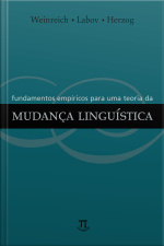 Fundamentos empíricos para uma teoria da mudança linguística