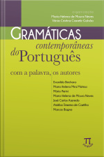 Gramáticas contemporâneas do português: com a palavra, os autores - volume I