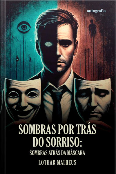 As sombras por trás do sorriso