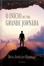 O início de uma grande jornada