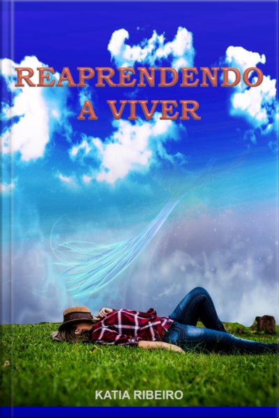 Reaprendendo A Viver