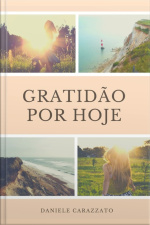 Gratidão Por Hoje