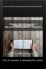 Curso De Formação E Aperfeiçoamento Em Aconselhamento Cristão