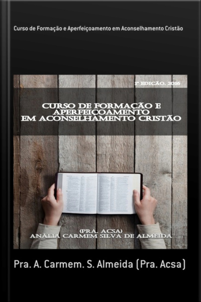 Curso De Formação E Aperfeiçoamento Em Aconselhamento Cristão