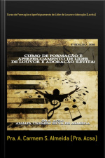 Curso De Formação E Aperfeiçoamento De Líder De Louvor E Adoração (levita)