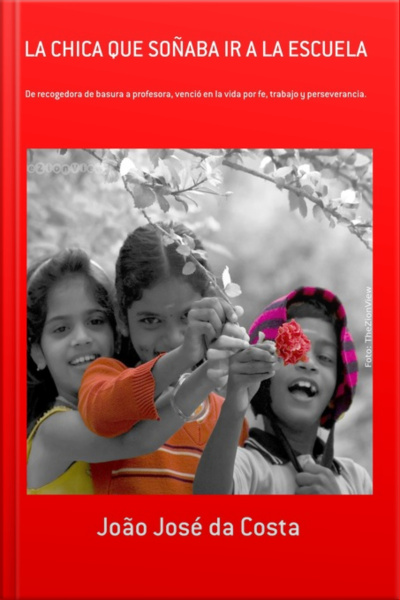 La Chica Que Soñaba Ir A La Escuela