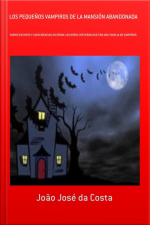 Los Pequeños Vampiros De La Mansión Abandonada