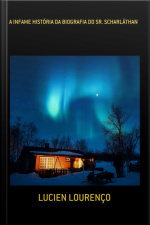 A Infame História Da Biografia Do Sr. Scharläthan