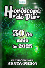 Horóscopo do Dia Ed. 137 - 30 de Maio de 2025