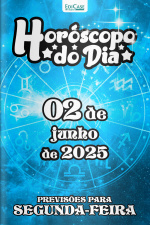 Horóscopo do Dia Ed. 140 - 02 de Junho de 2025