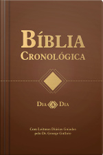 Bíblia Cronológica – Dia a Dia