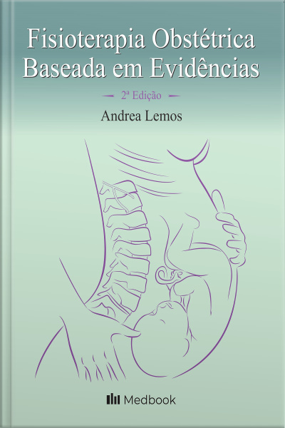 Fisioterapia Obstétrica Baseada em Evidências
