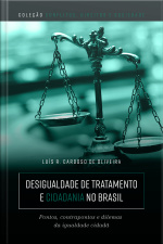 Desigualdade de tratamento e cidadania no Brasil