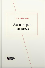 Au Risque Du Sens