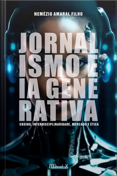 Jornalismo e IA generativa: ensino, interdisciplinaridade, mercado e ética