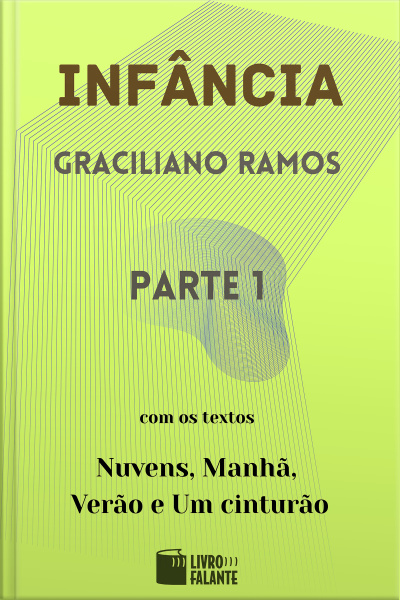 Infância - parte 1