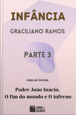 Infância - parte 3