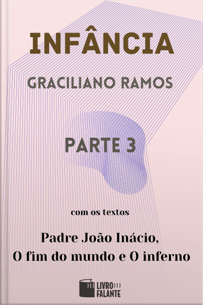 Infância - parte 3