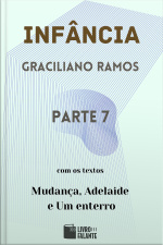 Infância - parte 7