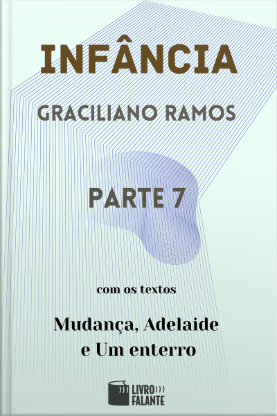 Infância - parte 7