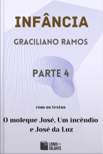 Infância - parte 4