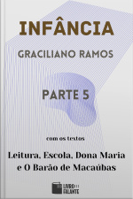 Infância - parte 5