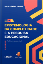 Epistemologia da Complexidade e a Pesquisa Educacional