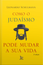 Como o judaísmo pode mudar sua vida