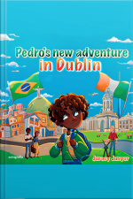 Pedro’s New Adventure in Dublin