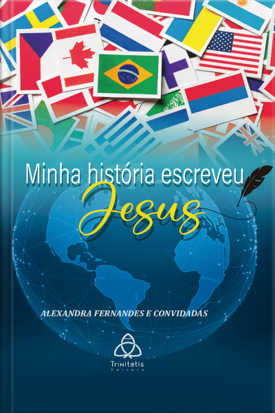 Minha História Escreveu Jesus