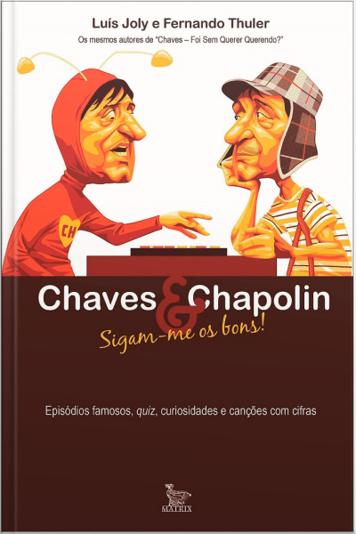 Chaves e Chapolin - sigam-me os bons