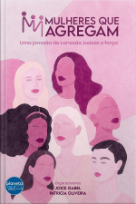 MULHERES QUE AGREGAM