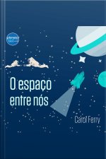 O Espaço entre Nós