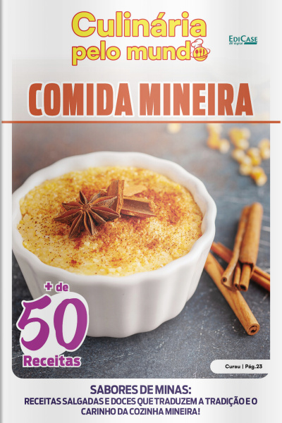 Culinária Pelo Mundo Ed. 37 - Comida Mineira