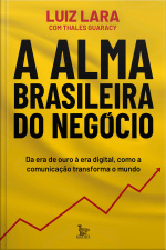 A alma brasileira do negócio