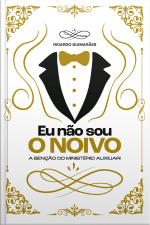 Eu Não Sou o Noivo