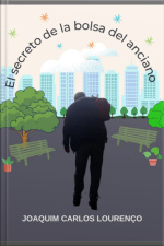 El Secreto De La Bolsa Del Anciano