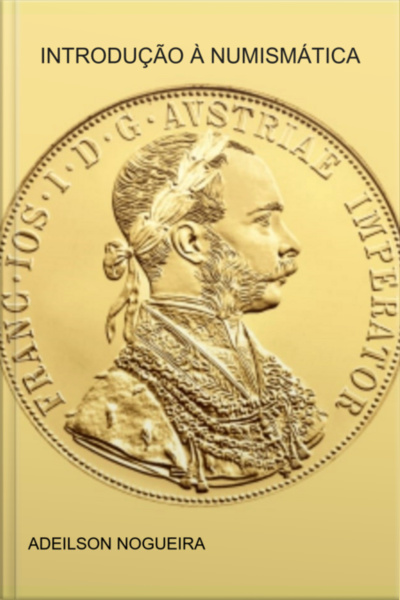 Introdução À Numismática